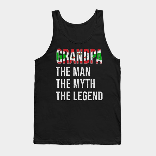 Grand Father Burundian Grandpa The Man The Myth The Legend - Gift for Burundian Dad With Roots From  Burundi Tank Top by Country Flags